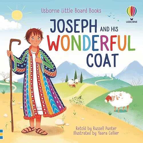 Joseph and his Wonderful Coat: A Beloved Bible Board Book About Jealousy and Forgiveness for Kids (Ages 2-4) (Little Board Books) Board book – January 7, 2025