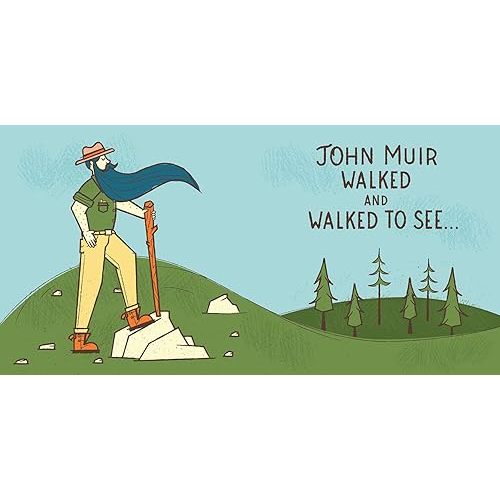 Little Naturalists: The Adventures of John Muir Board book – Picture Book, March 19, 2019