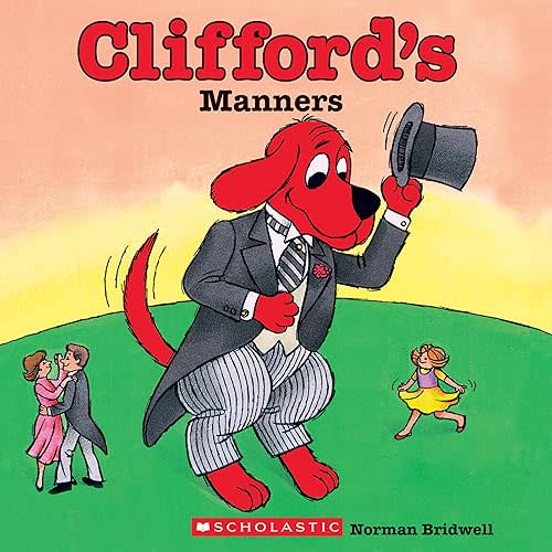 Clifford's Manners (Classic Storybook) Paperback – Picture Book, September 1, 2010