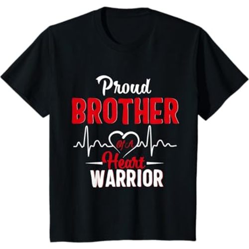 Proud Brother of a Heart Warrior CHD Awareness shirt gift T-Shirt