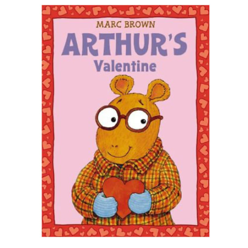 Arthur's Valentine (Arthur Adventures Series) by Marc Brown, Hardcover | Barnes & Noble®