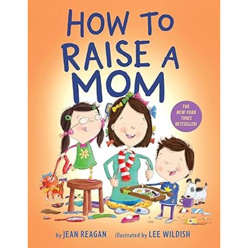 How to Raise a Mom (How To Series)