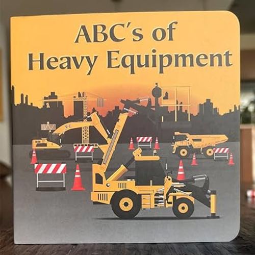 ABC's Of Heavy Equipment(Updated)
