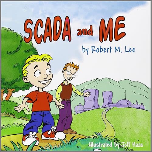 SCADA and Me: A Book for Children and Management Paperback – September 8, 2013