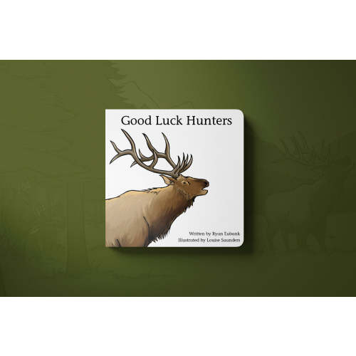 “ Good Luck Hunters ” Book