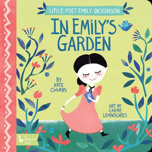 Little Poet Emily Dickinson: In Emily's Garden | Gibbs Smith