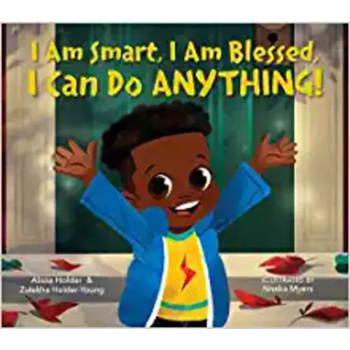 I Am Smart, I Am Blessed, I Can Do Anything!