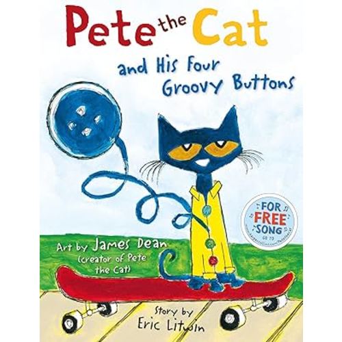 PETE THE CAT & HIS FOUR GROOVY BUTTONS