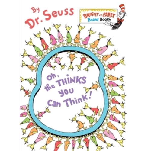 Oh, the Thinks You Can Think! book by Dr. Seuss