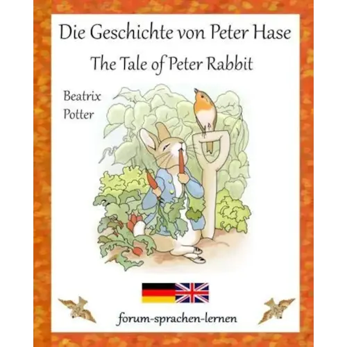 Die Geschichte von Peter Rabbit - The Tale of Peter Rabbit Deutsch Englisch