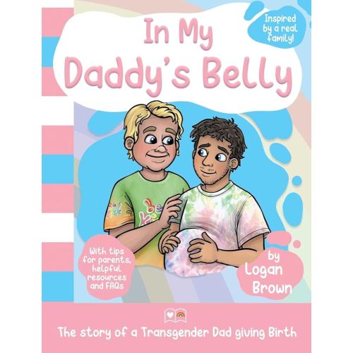 In My Daddy's Belly: The story of a Transgender Dad giving Birth