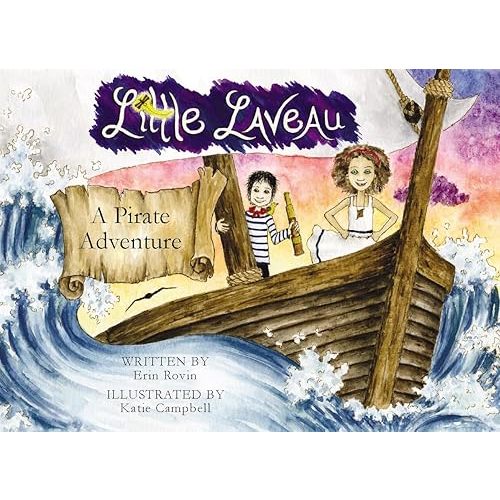 Little Laveau: A Pirate Adventure (The Adventures of Little Laveau, 3) Paperback – October 15, 2019
