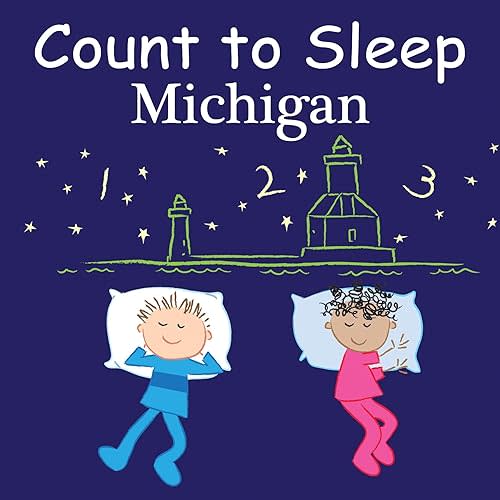 Count To Sleep Michigan Board book – August 12, 2014