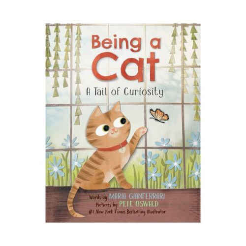 Being a Cat: A Tail of Curiosity - by Maria Gianferrari (Hardcover)
