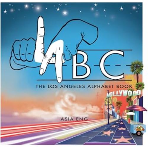 LAbc: The Los Angeles Alphabet Book