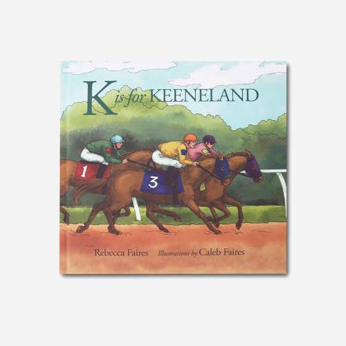K Is For Keeneland Alphabet Book