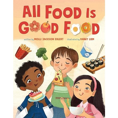 Baby Book: All Food Is Good Food