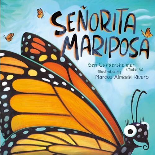 Seorita Mariposa (Bilingual English-Spanish Edition)