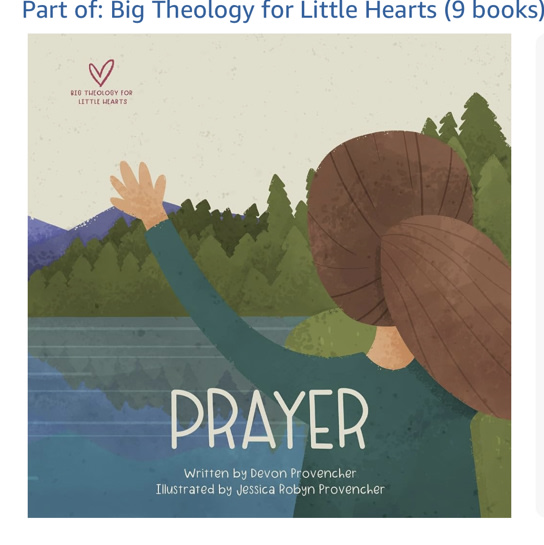 Prayer (Big Theology for Little Hearts)