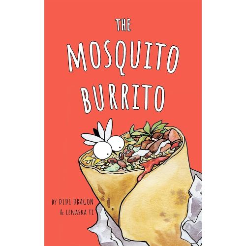 The Mosquito Burrito : A Hilarious, Spanish-Sprinkled, Rhyming Children's Book - Kindle edition by Dragon, Didi, Ti, Lenaska. Children Kindle eBooks @ Amazon.com.