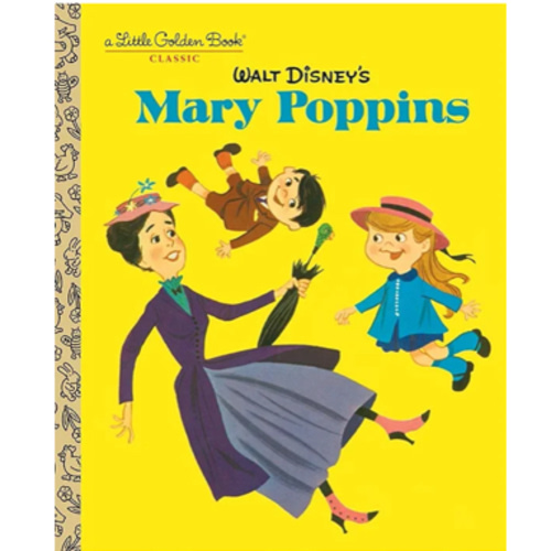 Walt Disney's Mary Poppins (Disney Classics) (Little Golden Book)