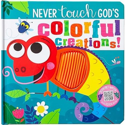 Never Touch God's Colorful Creations