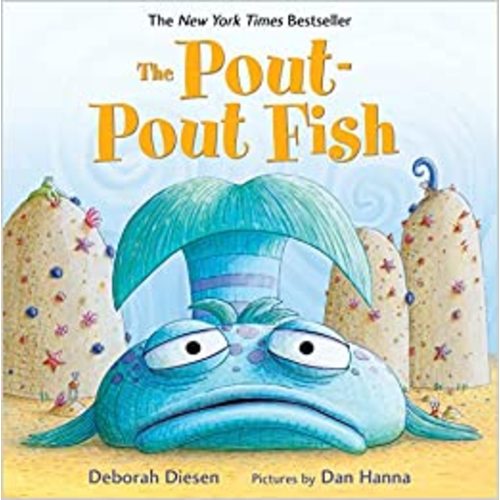 The Pout-Pout Fish: Diesen, Deborah, Hanna, Dan, Hanna, Dan: 9780374360979: Amazon.com: Books