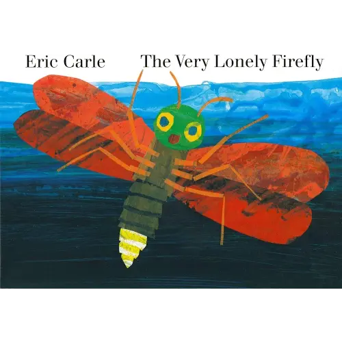 The Very Lonely Firefly board book