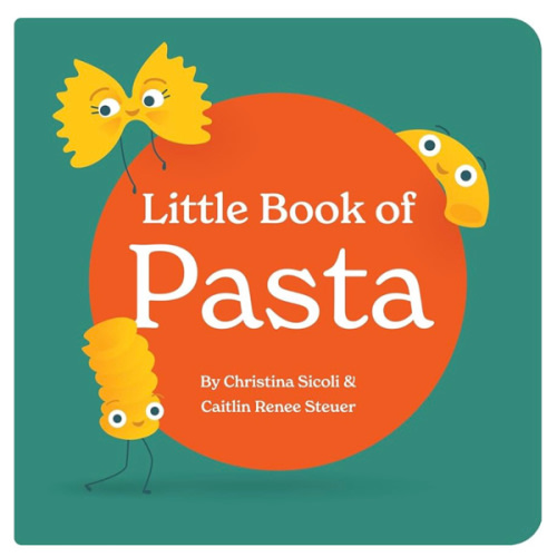 Little Book of Pasta Board Book for Babies and Toddlers about Shapes Read with Phonics and Rhymes Baby Book 0-12 Months Toddler Book Ages 1-4 (Little Books: Culinary Collection (3 books))