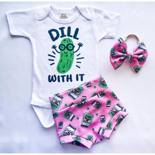 Baby Girl Toddler PICKLE DILL With It Shirt/onesie Bummies Nylon Bow set 0-3 mos-4t Shorties Headband diaper cover Funny Gift Birthday