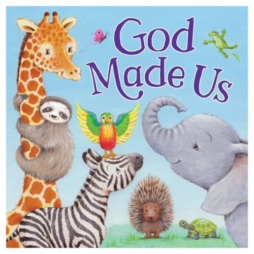 God Made Us – Story-time Board Book for Toddlers, Ages 0-4 - Part of the Tender Moments Series