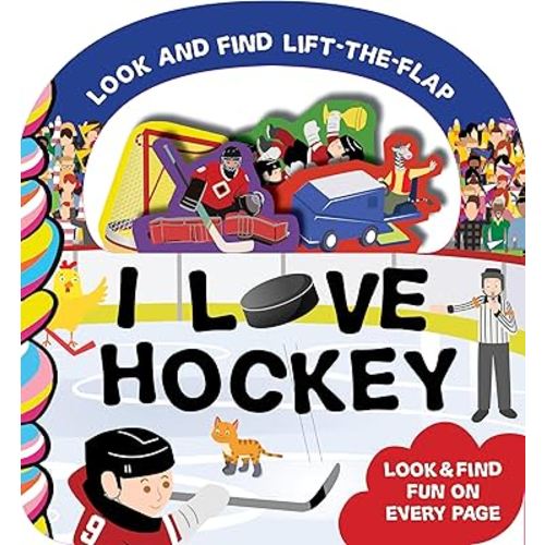 I Love Hockey (Look and Find Lift-the-Flap)