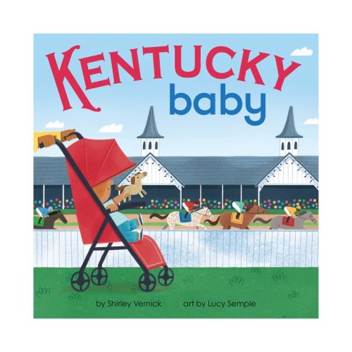 Kentucky Baby - (Local Baby Books) by Shirley Vernick (Board Book)
