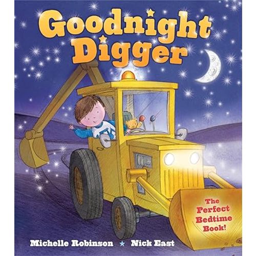 Goodnight Digger: A Bedtime Baby Sleep Book for Fans of Trucks, Vehicles, and the Construction Site! (Goodnight Series) Paperback – Picture Book, March 1, 2015
