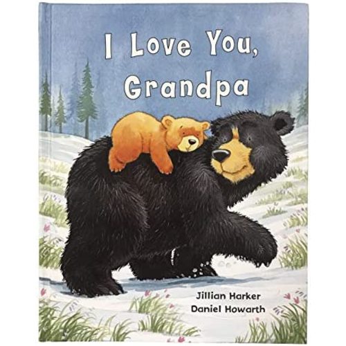I Love You, Grandpa: A Tale of Encouragement and Love between a Grandfather and his grandchild, Picture Book
