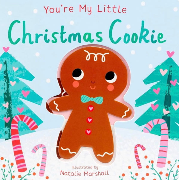 You're My Little Christmas Cookie