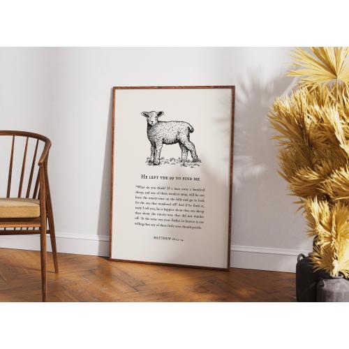 He Left the 99 to Find Me PRINTABLE, Matthew 18:12-14, Vintage Scripture Wall Art, DIGITAL DOWNLOAD, The Lost Sheep, Modern Christian Decor