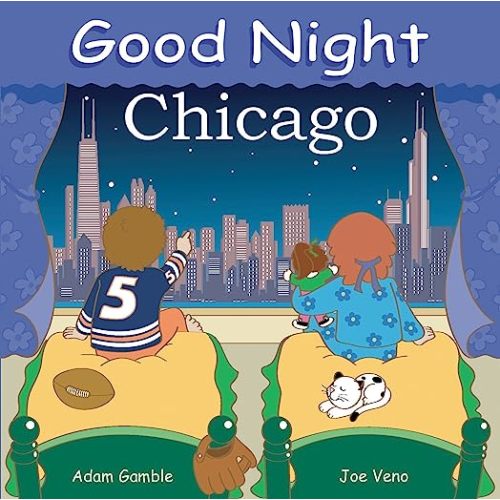 Good Night Chicago (Good Night Our World)