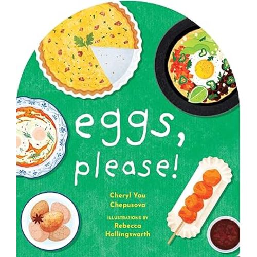 Eggs, Please! (A to Z Foods of the World)