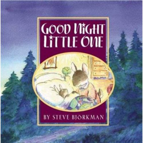 Good Night, Little One book by Steve Björkman