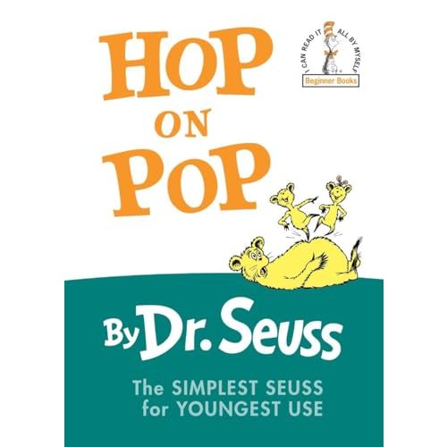 Hop on Pop: The Simplest Seuss for Youngest Use