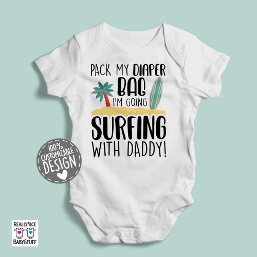 Surfer Dude Baby Bodysuit | Pack My Diaper Bag Surfing With Daddy, Surfboard Baby Romper, Beac Surfer Pregnancy Announcement Gift Idea