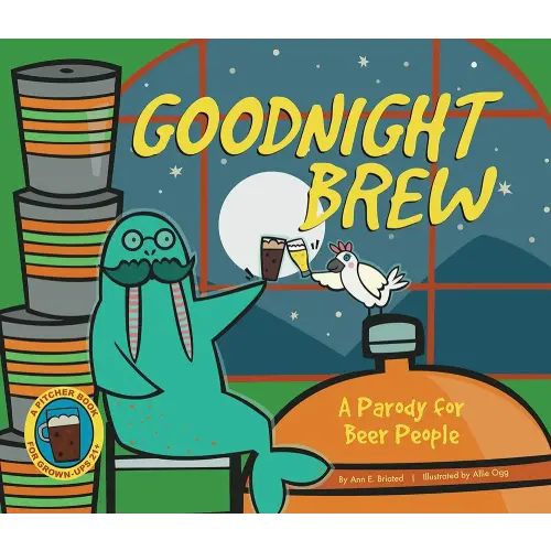 Goodnight Brew: A Parody for Beer People