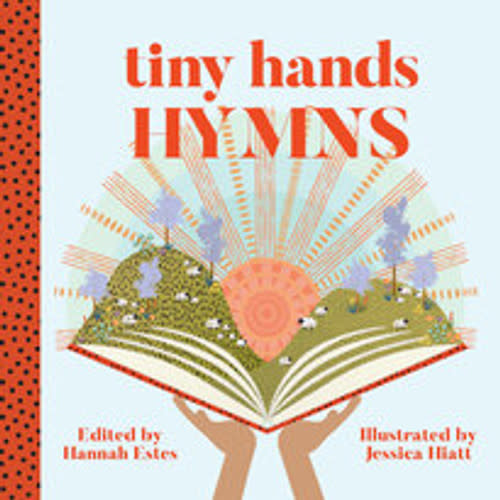 Tiny Hands Hymns (Estes)
