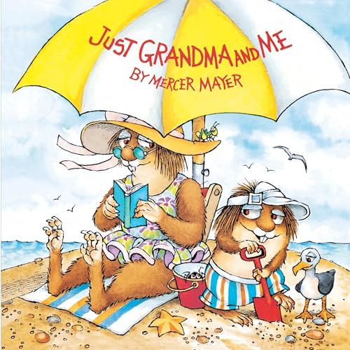 Just Grandma and Me (Little Critter) (Pictureback)
