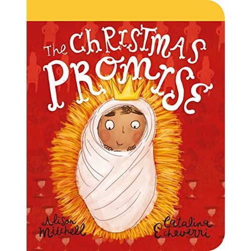 The Christmas Promise Board Book (Tales That Tell the Truth)