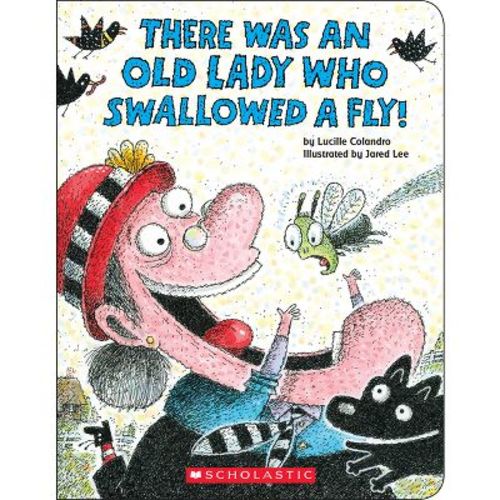 There Was An Old Lady Who Swallowed A Fly - By Lucille Colandro (board Book)