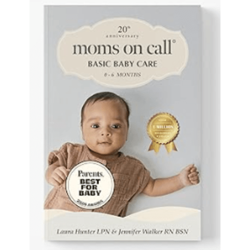 Moms on Call | Basic Baby Care 0-6 Months | Parenting Book 1 of 3 | 20th Anniversary Edition