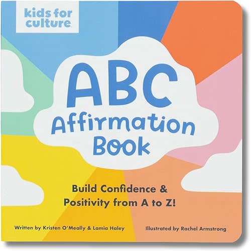 Kids for Culture: ABC Affirmation Baby Book – Board Book of Positive Alphabet Messages | A–Z Affirmations for Babies, Toddlers & Preschool | Educational Gift for Kids & Parents Board book – January 1, 2021