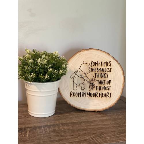 Sometimes the Smallest Things Take up the Biggest Room in Your Heart Engraved Wood Sign Pooh Bear Live Edge Baby Gift A1